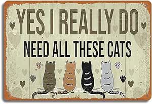 Cat Lovers Vintage Metal Tin Sign 12x8 inches - Quirky Cat-Themed Decor, Rustic Wall Art, Funny Feline Saying, Nostalgic Animal Lover Gift, Pet Enthusiast Home Accessory, Whimsical Cat Collector