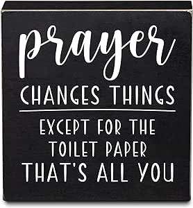 Ywkuiev Prayer Changes Things Except the Toilet Paper Funny Unique Rustic Farmhouse Bathroom Black Wooden Box Sign Decor for Toilet Half Bath (6 X 6 Inch)
