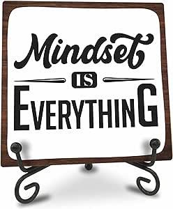 Mindset Is Everything - 4 Inch Wooden Plaque With Metal Support - Motivational Quote Wood Sign Gift, Desk Decor For Home & Office- A17